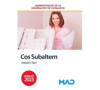 Cos Subaltern d´Administració de la Generalitat de Catalunya. Temari i Test