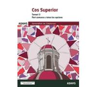 COS SUPERIOR - TEMARI 3 (Temaris 1, 2 y 3 Cos Superior, Part Comuna a totes les opcions, Generalitat de Catalunya (OC))