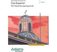 Cos Superior Part Especifica (opció General) De La Generalitat De Cata