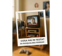 Cosa hai in Testa: A volte la domanda più pericolosa è quella che fai a te stesso.