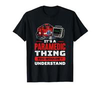 Cosa paramédica EMS Que no entenderías el Humor EMT Camiseta