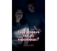 Cosa pensava che gli nascondessi?: 1 (Italian Crime Fiction)
