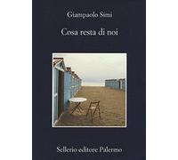 Cosa resta di noi (La memoria)