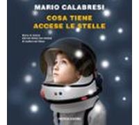 Cosa Tiene Accese Le Stelle (audiolibro)