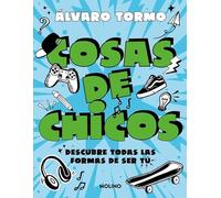 Cosas de chicos: Descubre todas las formas de ser tú (No ficción juvenil)