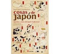 Cosas de Japón: Apuntes y notas del Japón tradicional: 4 (Historia)