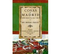 Cosas de Madrid. Apuntes sociales de la villa y corte (Biblioteca de la Comunidad de Madrid)