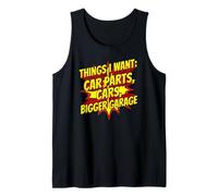 Cosas Divertidas Que Quiero Piezas de automóviles Coches Mecánico de Garaje más Grande Camiseta sin Mangas