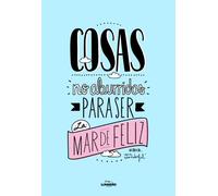 Cosas no aburridas para ser la mar de feliz (Ilustración)