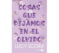 Cosas que dejamos en el olvido (Knockemout 3) | Lucy Score