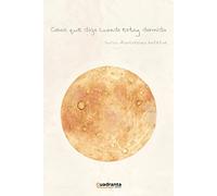 Cosas que digo cuando estoy dormida