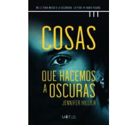 Cosas Que Hacemos A Oscuras