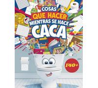 Cosas Que Hacer Mientras Se Hace Caca: 150+ Juegos mentales para adultos