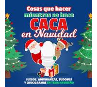 Cosas que hacer mientras se hace caca en Navidad: Juegos, adivinanzas, sudokus y crucigramas en tema navideño