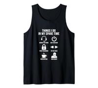 Cosas Que Hago en mi Tiempo Libre Soporte de TI Profesional Camiseta sin Mangas