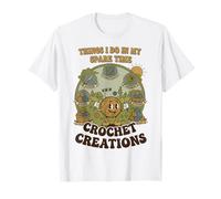 Cosas Que Hago en mis Creaciones de Ganchillo de Tiempo Libre Camiseta