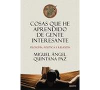 Cosas Que He Aprendido De Gente Interesante (ebook)