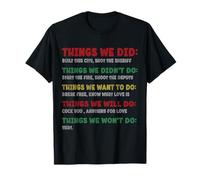 Cosas que hicimos construimos esta ciudad dispararon al Sheriff Start Funny Camiseta