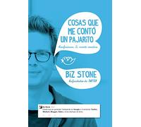 Cosas que me contó un pajarito: Confesiones de una mente creativa (Gestión 2000)
