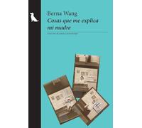 Cosas que me explica mi madre: 1 (Poesía y dramaturgia)