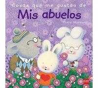 Cosas que me gustan de mis abuelos (Sentimientos)