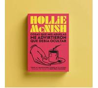 COSAS QUE MIS ABUELAS ME ADVIRTIERON QUE DEBIA OCULTAR | Hollie Mcnish