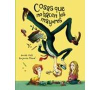 Cosas Que No Hacen Los Mayores