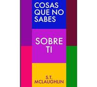 Cosas que no sabes sobre ti