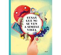 Cosas Que No Se Ven A Simple Vista