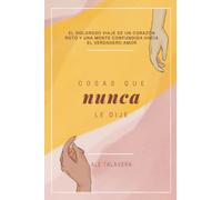 Cosas que nunca le dije