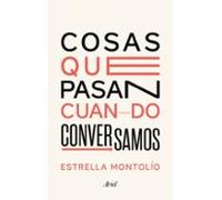 Cosas Que Pasan Cuando Conversamos