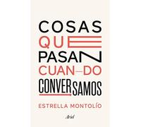 Cosas que pasan cuando conversamos (Ariel)