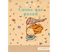 Cosas Que Pasan. Los Primerisimos (Espacios Para La Lectura)