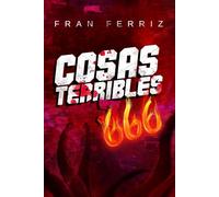 Cosas Terribles 3 (Serie Cosas Terribles)