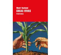 Cosas vivas | Munir Hachemi
