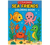 Cosasmia Animals - Sea Friends: Coloring book for kids (Happy Cosasmia books)