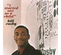 Cosby, Bill - I Started Out As a Child