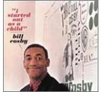 Cosby, Bill - I Started Out As a Child [Casete]