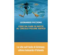 Cose da fare di notte al circolo polare artico (Bloom)
