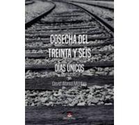 Cosecha del treinta y seis