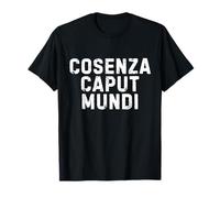 Cosenza Caput Mundi Città Simpatica Uomo Donna Bambino Camiseta