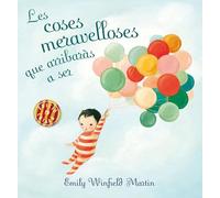 Las cosas maravillosas que llegarás a ser – Picarona