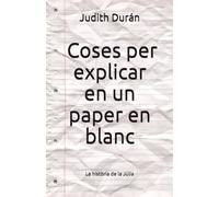 Coses per explicar en un paper en blanc