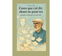 Coses que cal dir, abans no passi res: El caliu d'estar sol... i de no estar-hi (Jordi & Nil: Human-Digital Collaborations)