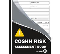 COSHH Risk Assessment Book: A Practical Logbook for Recording Hazardous Substances, Workplace Risks, Protective Measures, and safety procedures in ... healthcare, schools, and construction sites.