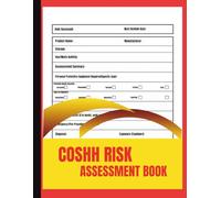 COSHH Risk Assessment Book , coshh Log Record Book , Control of Substances Hazardous to Health Log