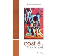 Così è...Come la vedo io