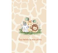 Così inizia la mia storia | Album dei ricordi del bebè | Edizione Safari: Libro fotografico in italiano dalla gravidanza ai 5 anni con spazio per ... A colori con interni stampati su carta bianca