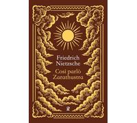 Così parlò Zarathustra. Ediz. integrale (La biblioteca ideale tascabile)