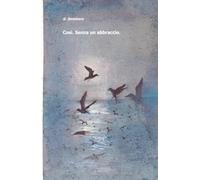 Così. Senza un abbraccio. (La community di ilmiolibro.it)